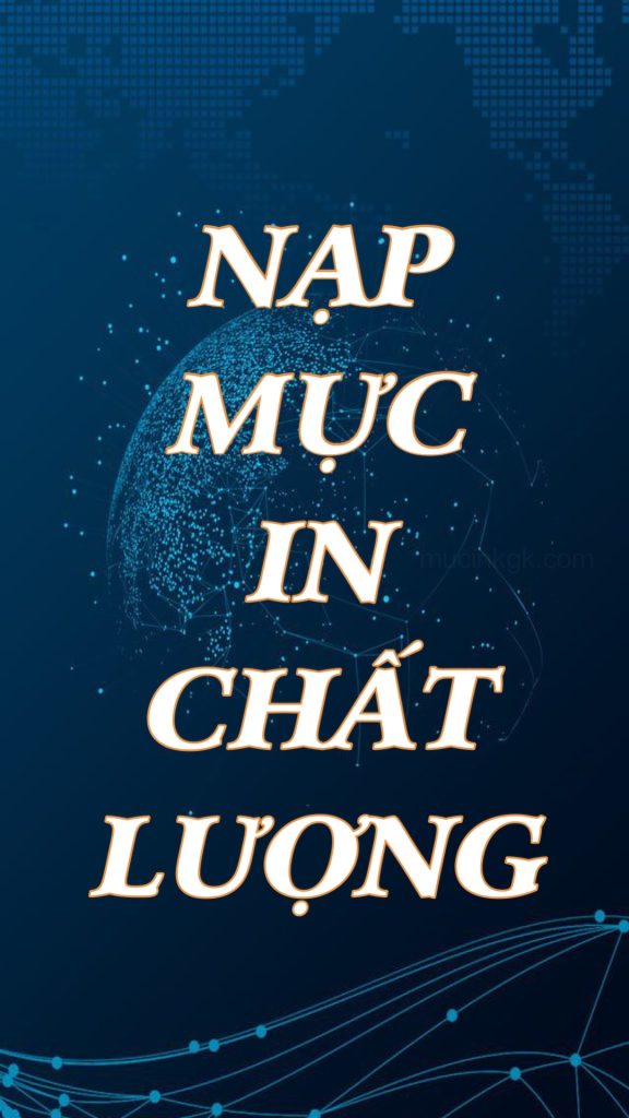 Nạp Mực In Chất lượng